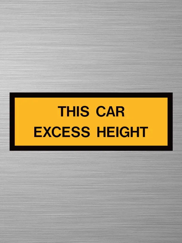 THIS CAR EXCESS HEIGHT